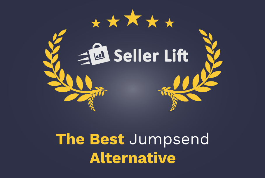 SellerLift: The Best Jumpsend Alternative